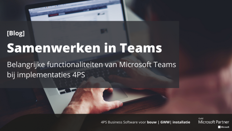 Blog: Samenwerken in Microsoft Teams